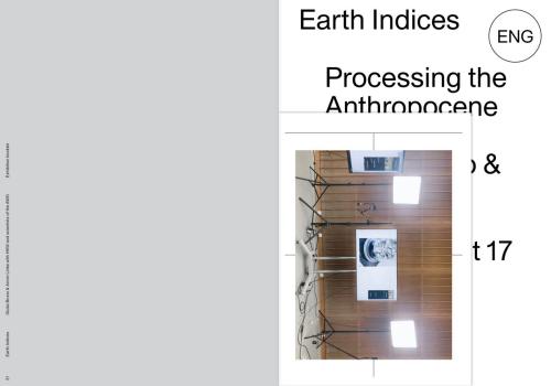 earth indices processing the Anthropocene exhibition views